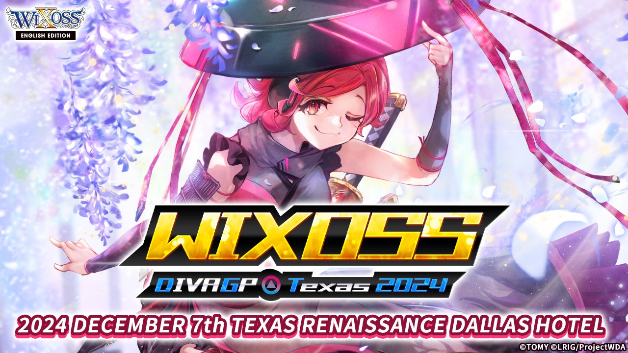 WIXOSS DIVA GP TEXAS 2024