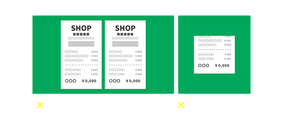 ×複数のレシートを一度に撮影している ×切り取ったレシート